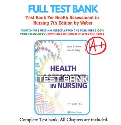 Test Bank For Health Assessment in Nursing 7th Edition by Weber