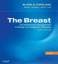 The Breast. Comprehensive Management of Benign and Malignant Diseases (4th ed.)