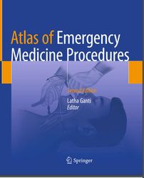 Atlas of Emergency Medicine Procedures by Latha Ganti PDF DOWNLOAD 2023 V