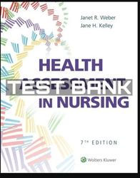 Test Bank For Health Assessment in Nursing 7th Edition by Weber full original