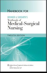 TEST BANK Brunner and Suddarth's Textbook of Medical-Surgical Nursing 12 edition