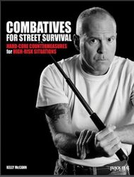 Combatives for Street Survival Volume 1 Index Positions, the Guard and Combatives Strikes D