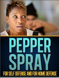 Pepper Spray for Self-Defense and for Home Defense PDF DOWNLOAD EBOOK