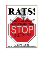 Rats Your Guide to Protecting Yourself Against Snitches, Informers, Informants, Agents Provocateurs, Narcs, Finks, and S