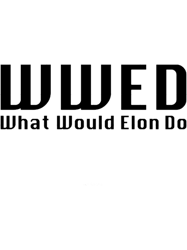 What Would Elon Do