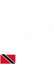 Have No Fear The Trinidadian is here Pride Proud Trinidad