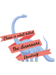 Chaos killed the Dinosaurs