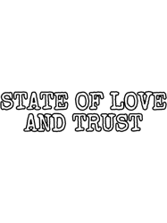 State Of Love And Trust Design