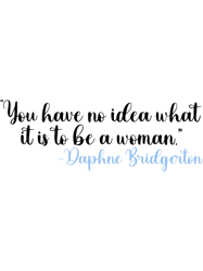 Daphne Bridgerton Calligraphy Quote