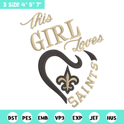 This Girl Loves New Orleans Saints embroidery design, Saints embroidery, NFL embroidery, logo sport embroidery.