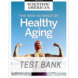TEST BANK Understanding New Science of Healthy Aging test bank
