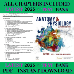 Test Bank Anatomy and Physiology, 11th Edition by Kevin T. Patton Latest 2023  All Chapters