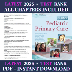 Test Bank Burns' Pediatric Primary Care 7th Edition Dawn Lee Garzon Latest 2023  All Chapters Included