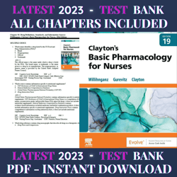 Test Bank Claytons Basic Pharmacology for Nurses 19th Edition Michelle Willihnganz Latest 2023 | All Chapters Included