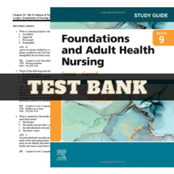 Test Bank Foundations and Adult Health Nursing, 9th Edition Cooper | All Chapters Included