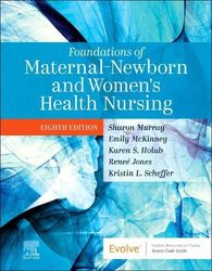 Test Bank Foundations of Maternal-Newborn and Women's Health Nursing 8th Edition by Sharon Smith Murray | All Chapters I