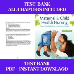 Maternal Child Health Nursing: Care of the Childbearing & Childrearing Family 9th Edition by Flagg Test Bank