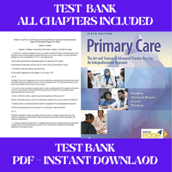 Test Bank For Primary Care Art And Science Of Advanced Practice Nursing-an Interprofessional Approach 6th Edition Dunphy