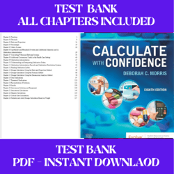 Test Bank For Calculate with Confidence 8th Edition by Deborah C. Morris All Chapters Included