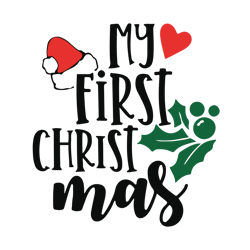 my first christmas svg, baby first christmas svg, baby xmas svg, christmas baby svg, holidays svg, digital download (9)
