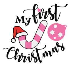 my first christmas svg, baby first christmas svg, baby xmas svg, christmas baby svg, holidays svg, digital download (11)
