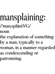 Funny Mansplaining Definition Women