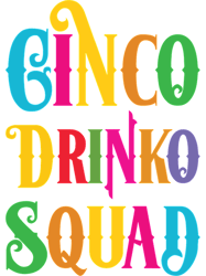 Cinco Drinko Squad Drinking Fiesta Funny Cinco de (5)