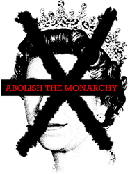 Abolish The MonarchyAnti MonarchyVote X