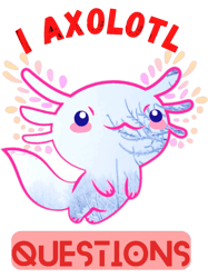 Axlotl, I Axolotl Questions 54