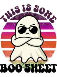 This Is Some Boo Sheet, Funny Halloween, Boo Shet Halloween, Ghost, Scary Design (1)