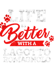 Life is better with Lagotto Romagnolo truffle dog saying