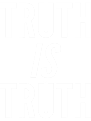 Truth Is Truth T Shirt Relaxed Fit