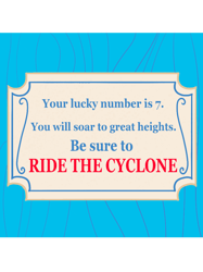 Ride the Cyclone Fortune (Version 1)