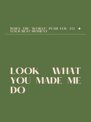 look what you made me do! taylor graphic