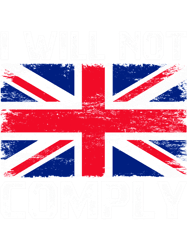 I WILL NOT COMPLY UK Flag
