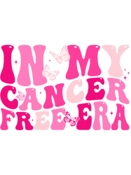 In My Cancer Free Era breast cancer awareness survivor