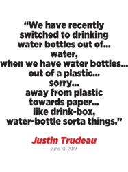trudeau water bottles quote