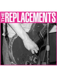 THE REPLACEMENTS (3)