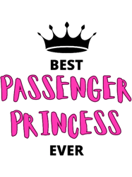 Best Passenger Princess Ever