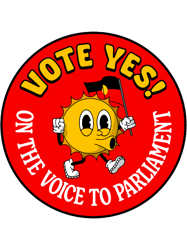 VOTE YES On The Indigenous Voice To Parliament