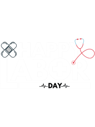 Happy Labor day medical edition