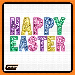 Happy Easter Sparkly Faux Sequins Easter Day Png, Cute Easter Day Shirt Design, Trendy Easter Day Png, Sublimation