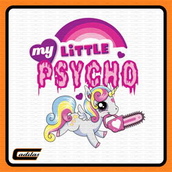 My Little Psycho Unicorn PNG - My Little Unicorn PNG - Cute My Little Pony Funny Kids, PNG, Instant Download