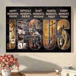 Every Moment Thank Jesus God Canvas Home Decor, Jesus Vintage Canvas, Jesus Canvas,God Canvas,Jesus Poster
