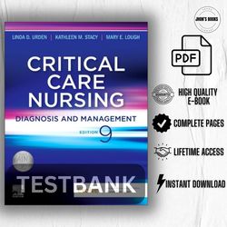 TEST BANK FOR CRITICAL CARE NURSING 9TH EDITION BY URDEN.