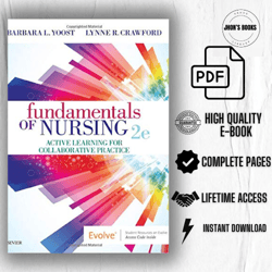 Fundamentals of Nursing: Active Learning for Collaborative Practice 2nd Edition