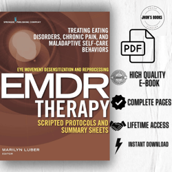 Eye Movement Desensitization and Reprocessing (EMDR) Therapy Scripted Protocols and Summary Sheets 1st Edition,
