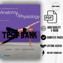 Test Bank for Fundamentals of Anatomy and Physiology by Frederic H. Martini,