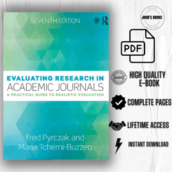 Evaluating Research in Academic Journals: A Practical Guide to Realistic Evaluation 7th Edition pdf