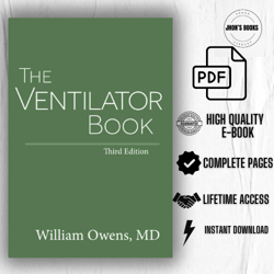 The Ventilator Book third edition by William Owens